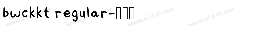 bwckkt regular字体转换